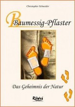 Buch: Baumessig-Pflaster - Das Geheimnis der Natur