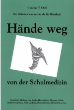 Buch: Gunther Obel: Hände weg von der Schulmedizin
